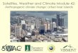 Satellites, Weather and Climate Module 42swac/docs/MOD42_Urban_Heat...Knowledge: Temperate, Mediterranean climates Seasonality-Temperate cities: seasonal cycle (Summer, Autumn)-Tropical