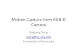 Motion Capture from RGB-D Camera - uni-bonn.depages.iai.uni-bonn.de/gall_juergen/tutorials/slides14/cvpr2014... · –very fast to compute input depth image x Δ Δ x Δ x x Δ x