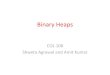 Binary Heaps › ... › autumn2017 › lectures › 13-heaps.pdf6 Binary Heaps • A binary heap is a binary tree (NOT a BST) that is: –Complete: the tree is completely filled except