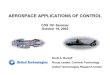 AEROSPACE APPLICATIONS OF CONTROLcds.caltech.edu › ~murray › courses › cds101 › fa02 › ... · •Jet noise and shear layer instabilities – Government regulations driving