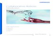 Collaborative Robot - Introduction - Safe Applications Article · Collaborative Robot Introduction The safety standard de˜nes collaborative robot as a robot designed for direct interaction
