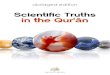 Scientific Truths in the Qur’ān - Ramadhan Guide · tents. Non-believers will naturally seek an explanation as to the source of knowledge of the Qur’ān. Atheists would argue