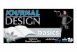 Session 2: Book Design 101 - Amazon S3What to Expect in Session 2 Journal Cover Design 101 Things to keep in mind… • Overall design must be professional. (3 seconds) • Title