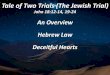Tale of Two Trials (The Jewish Trial) of Two Trials (The Jewish... · An Overview The arrest –probably Wed., April 5, 30 AD The Jewish trial –this had three phases Phase One –A