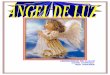 LIBRO DE ÁNGELES › biblioteca › HERMETISMO › Libro... · Mientras en el Antiguo Testamento los ángeles muestran una relación polifacética con los seres humanos, la conexión