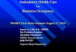 Ambulatory Health Care vs. Business Occupancy€¦ · Ambulatory Health Care vs. Business Occupancy NEHES Twin States Seminar August 17, 2018 Eugene A. Cable, P.E. , MSFPE Fire Protection