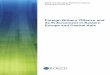 Foreign Bribery Offence and its Enforcement in Eastern ... · for Eastern Europe and Central Asia (ACN), it also includes examples from OECD countries. The report is based on data