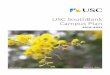 USC SouthBank Campus Plan · 2019-02-26 · USC SOUTHBANK CAMPUS PLAN 2019–2022 1 Campus vision statement USC SouthBank will make a significant contribution to achieving the goals