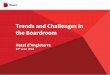 Trends and Challenges in the Boardroom - Diligent Corporationdiligent.com/wp-content/uploads/2016/06/Diligent_Board... · 2020-01-01 · French Civil and Baltic Civil and Common Law,