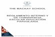 THE MACKAY SCHOOL REGLAMENTO INTERNO Y DE …...3. Se invita a leer nuestra carta de adherencia al PEI, Reglamento de evaluación, Manual de convivencia y Proceso de admisión y hacerla