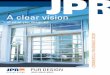 A clear vision · 2017-11-29 · A clear vision of what you imagined PUR DESIGN 100AD-200AD-300AD Comm ERCIA l PAN o RA m IC D oo R. JPR’s PUR DESIGN Series doors are manufactured