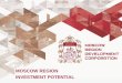 MOSCOW REGION INVESTMENT POTENTIALmeets the investors criteria ... The Moscow Juridical Open Institute Institute of Art and Information Technology ... power grids and electrical equipment,
