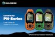 Earthmate PN-Series - GPS Central · 2019-11-30 · 2 Getting Started PN-Series This manual is for use with DeLorme Earthmate® PN-30 and PN-40 GPS devices. How to Use this Manual