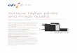 Achieve higher profits - Electronics for Imaging...Achieve higher profits and image quality Deliver high-value jobs in less time by utilising the power of the Fiery ® IC-418 for the