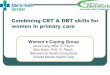 Combining CBT & DBT skills - Shared ... dialectical behavior therapy skills workbook: Practical DBT exercises for learning mindfulness, interpersonal effectiveness, Emotion regulation,