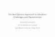 Karl Borch Lecture - The Real Options Approach to Valuation · Valuing American Options by Simulation: A simple least‐squares approach • Longstaff and Schwartz, 2001 • An American