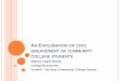 An Exploration of civic engagement of community college students · 2020-03-18 · social activism; campuses which provide civic training in ... Civic engagement activities: 8 questions