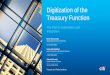 Digitization of the Treasury Function - Citi.com...Digitization of the Treasury Function The Path to Automation and Integration Treasury and Trade Solutions Rene Schuurman Global Market