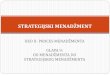 STRATEGIJSKI MENADŽMENT · PDF file MENADŽMENT TOČAK: 1. PLANIRANJE: Implementacija postojeće strategije (Redovne aktivnosti + Investicije)-Budžet Procena strategija postojećih