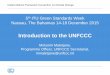 Introduction to the UNFCCC - ITU · Establishment of the UNFCCC •In 1992, countries joined an international treaty, the United Nations Framework Convention on Climate Change, to