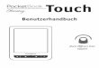 Touch - PocketBookdownload.pocketbook-int.com/622 Touch/User_Guide_PocketBook_622(DE).pdfLIppeI für dIs EIIferIeI voI SIIub voI der GeräeoberI - fläche. Für das Entfernen von Schmutz