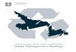 NEWFOUNDLANDANDLABRADOR WasteManagementStrategy › publicat › wastemanagement › WasteManage… · Newfoundland and Labrador Waste Management Strategy The Waste Management Advisory