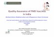 Quality Assurance of FMD Vaccines in India › GFRA › presentations...Microsoft PowerPoint - 8.6 Madhan GFRA final.ppt Author: MareeF Created Date: 4/19/2012 11:22:53 AM 