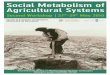 Social Metabolism of Agricultural SystemsGeoff Cunfer, Population and Environment in the Great Plains & Historical GIS Laboratory at the University of Saskatchewan. Manuel González