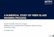 A NUMERICAL STUDY OF FIBER GLASS DRAWING PROCESS · Quentin Chouffart - Numerical Study of Fiber Drawing Process 11 Case study Fiber radius attenuation Material Glass M5 𝑇 1227