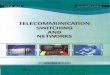 TELECOMMUNICATION SWITCHING ANDaems.edu.sd/.../02/Telecommunication-Switching.pdf · The telecommunication switching is the fast growing field and enormous research and development