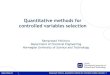 Quantitative methods for controlled variables selection€¦ · Ramprasad Yelchuru, Quantitative methods for controlled variables selection, 2 Thesis outline Ch. 1. Introduction Ch