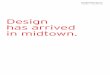 Design has arrived in midtown. - Toronto Real Estate ... · projects in Toronto and Montreal including 2,000 residential units and 350,000 square feet of office and retail space