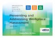 Preventing and Addressing Workplace Harassment final › mo › ...Preventing and Addressing Workplace Harassment June 20, 2018. Mike Hyatt Director, Government Affairs 763 ... Illegal