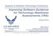 Improving Software Guidance for Technology Readiness ... · DoDI 5000.02, December 2, 2008, Entrance Criteria for EMD: “Entrance into this phase depends on technology maturity (i