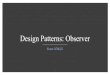 Design Patterns: Observerbgenc/courses/bco653/...design patternlerden birisidir. «Notification» ve «Achivement» sistemleri için kullanılanır. Observer pattern, bir sistem içerisindeki