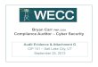 Bryan Carr PMP, CISA Compliance Auditor – Cyber …...Bryan Carr PMP, CISA Compliance Auditor – Cyber Security Audit Evidence & Attachment G CIP 101 – Salt Lake City, UT September