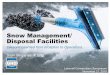 Snow Management/ Disposal Facilities Lessons Learned from ... › wp-content › uploads › files › ... · winter maintenance operations BMPs Environment Canada • Reviewed Code