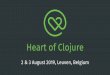 Heart of Clojure › Sponsor_Heart_of_Clojure.pdfHeart of Clojure is a brand new event by and for the European Clojure community, a mini holiday together with your favorite Clojurists,