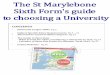 CONTENTSstmaryleboneschool.com/pdf/sixth/guide_to_uni/The Guide to University Full.pdf16 Newcastle AAA 17 Plymouth 320 UCAS points. 18 Dundee BBB/ABC 19 London Met 300 UCAS points