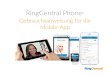 RingCentral Phone Gebrauchsanweisung für die …...RingCentral Mobile-App-Anleitung | Überblick 6 Mit der RingCentral Mobile-App können Sie: • Geschäftliche Anrufe und Faxe empfangen,
