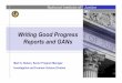 Writing Good Progress Reports and GANs - NFSTC …...Writing Good Progress Reports and GANs Mark S. Nelson, Senior Program Manager Investigative and Forensic Science Division Progress