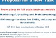 From pilots to full scale business models Marketing (Upscaling … ExCo File Library/ExCo... · 2015-11-13 · 4. Develop canvas for energy service business models able to mainstream