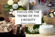 FOCUS ON THE TREND OF THE J-BEAUTYjapancosmeticsexperience.com › wp-content › uploads › 2018 › 08 › ... · 2018-08-10 · Buyers Reveal Top Beauty Brand Picks Natural products,