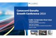 Canaccord Genuity Growth Conference 2016 Canaccord 08_11_16.pdfCanaccord Genuity Growth Conference 2016 Cubic Corporate Overview Bradley H. Feldmann President and Chief Executive Officer