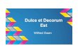 Dulce Et Decorum Est - Semantic Scholar · The old Lie: Dulce et decorum est Pro patria mori. The poet tells us how young children and teenagers who want to be heros are being lied