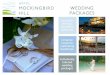 Wedding packages - Hotel Mockingbird Hill | Your Home in ... · Wonderful memories A bespoke Jamaican wedding at Hotel Mockingbird Hill is everything that your special day should