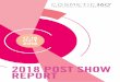 2018 POST SHOW REPORT - Cosmetic-360€¦ · cesses by allowing innovators to potentially col-laborate with key decision makers. In 2018, 7 major groups were involved: 1. Product