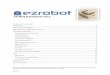 EZ-Bv4 Datasheet v0 - EZ-Robot Datasheet...also very expandable with 3 x I2C headers for additional sensors and displays, 24 multi-use Digital I/O, 8 x Analog-to-Digital and Dynamixel