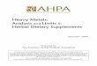 Heavy Metals: Analysis and Limits in Herbal Dietary …...2016/09/09  · Heavy Metals: Analysis and Limits in Herbal Dietary Supplements ©AHPA, December 2009 1 Introduction The term
