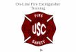 On-Line Fire Extinguisher Training › ehs › training › Fire › Fire Extinguisher On-Line...This power-point presentation will give you some knowledge about the “fire triangle,”